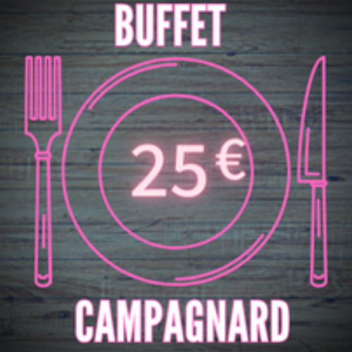 Buffet Campagnard 25€